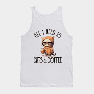 All I Need is Cats and Coffee Cat Lovers Coffee Lovers Gift Idea Tank Top